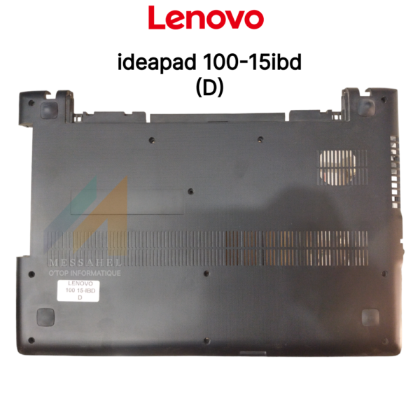 Carcasse LENOVO IdeaPad 100 15-ibd partie D